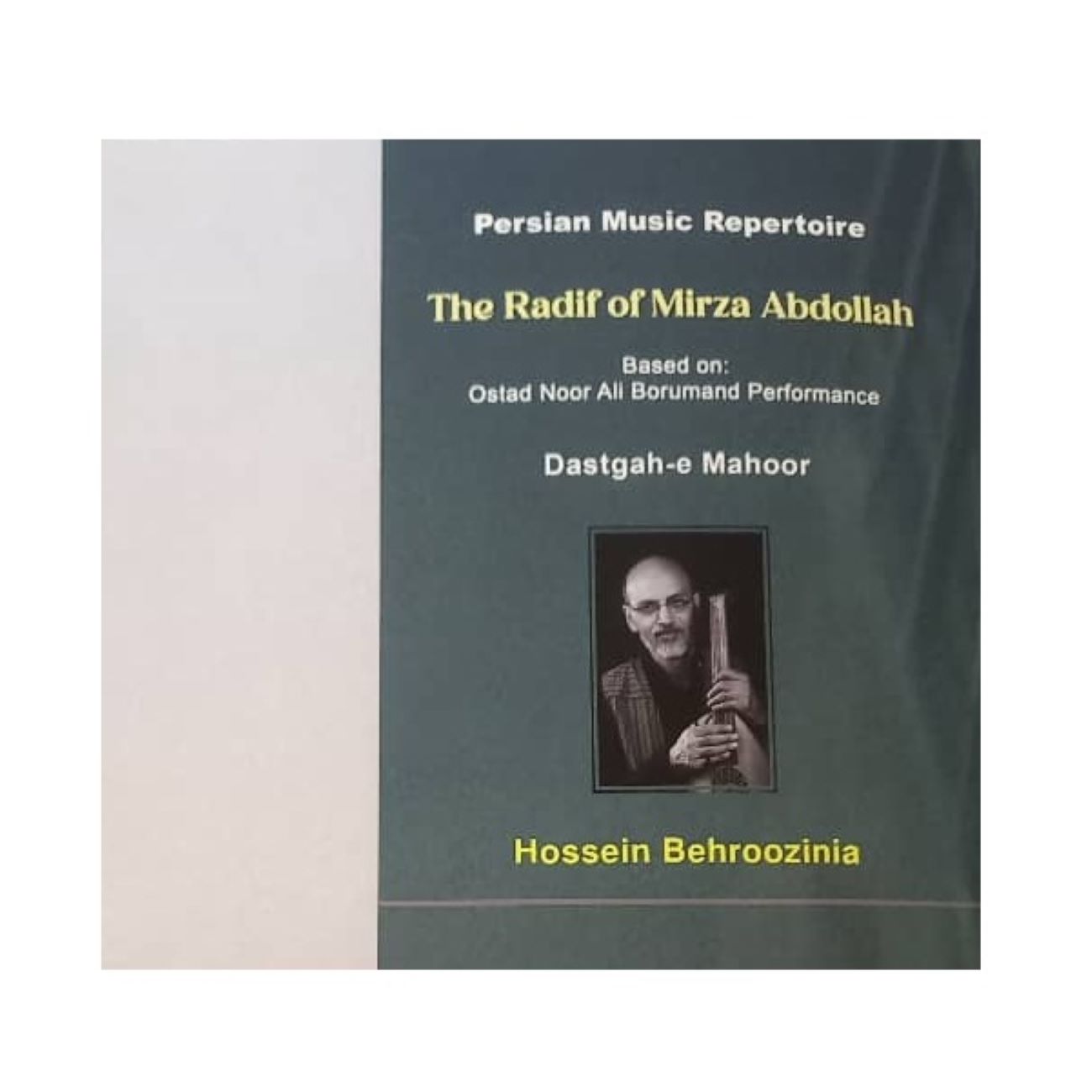 Radif de Mirza Abdollah pour Oud et Barbat par Hossein Behroozinia