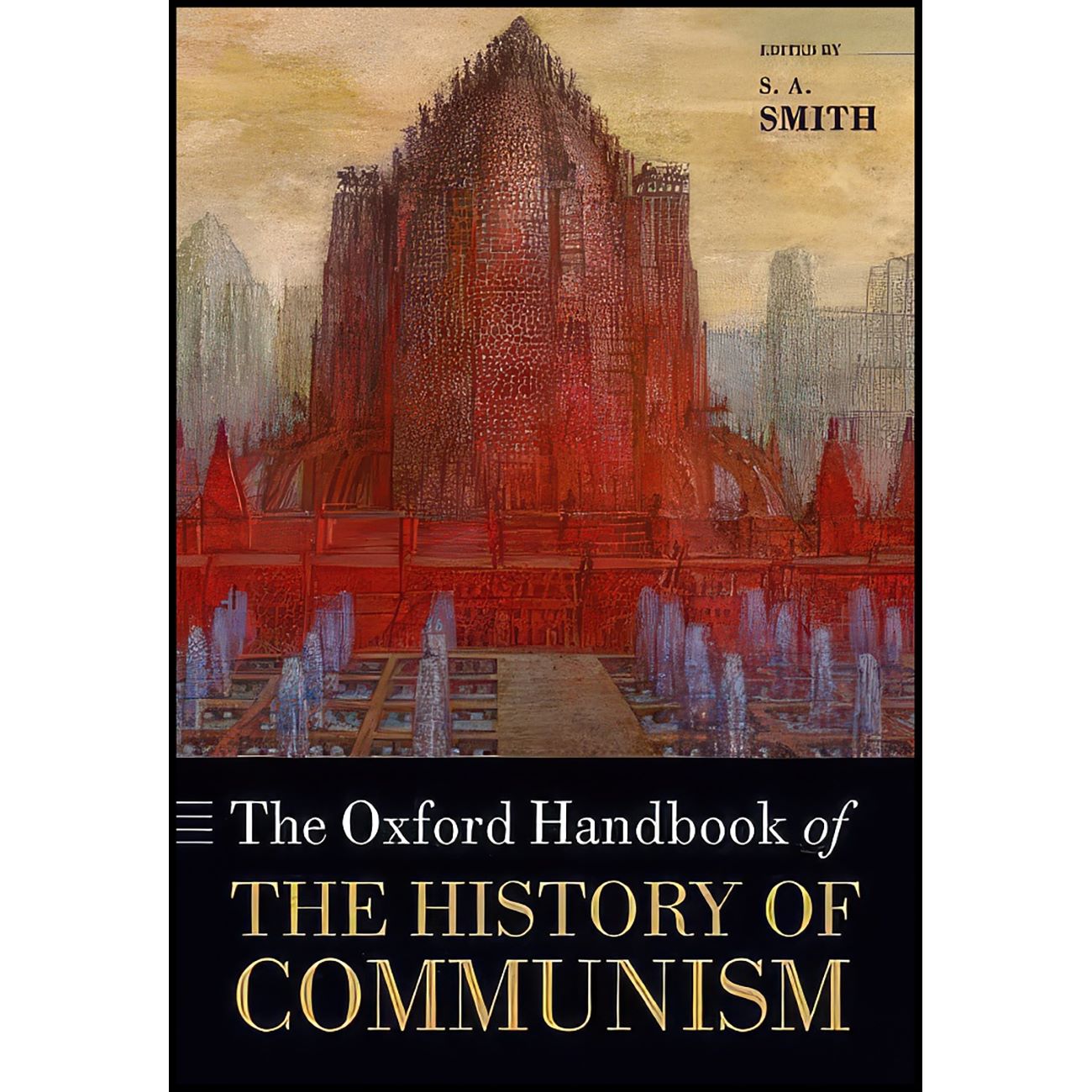 The Oxford Handbook of the History of Communism Book by S. A. Smith (English)